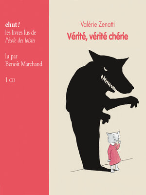 cover image of Vérité, vérité chérie